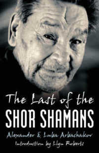 Last of the Shor Shamans, the -- Paperback / softback