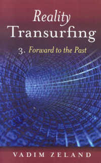 Reality Transurfing : Ahead to the Past