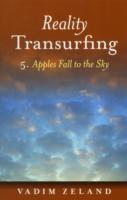 Apples Fall to the Sky (Reality Transurfing)