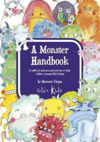 Relax Kids: A Monster Handbook : A toolkit of strategies and exercise to help children manage BIG feelings