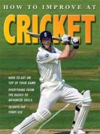 How to Improve at Cricket (How to Improve at)