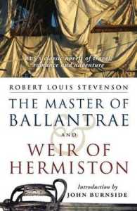 The Master of Ballantrae & Wier of Hermiston