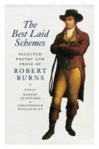 The Best Laid Schemes : Selected Poetry and Prose of Robert Burns