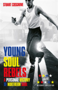 Young Soul Rebels : A Personal History of Northern Soul -- Paperback / softback