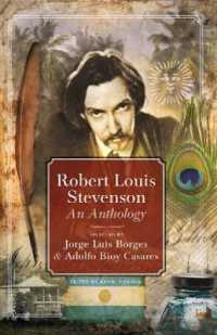 Robert Louis Stevenson : An Anthology: Selected by Adolfo Bioy Casares and Jorge Luis Borges