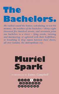 The Bachelors (The Collected Muriel Spark Novels) （Centenary）