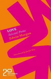 The Edwin Morgan Twenties: Love