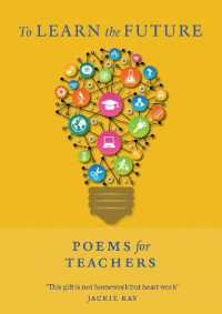 To Learn the Future : Poems for Teachers -- Paperback / softback