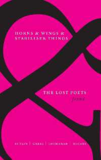 Horns & Wings & Stabiliser Things : The Lost Poets -- Paperback / softback