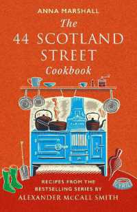 The 44 Scotland Street Cookbook : Recipes from the Bestselling Series by Alexander McCall Smith