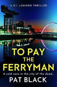 To Pay the Ferryman : A D.I. Lomond Thriller (The D.I. Lomond Series)