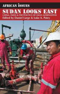 Sudan Looks East : China, India and the Politics of Asian Alternatives (African Issues)