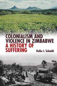 Colonialism and Violence in Zimbabwe : A History of Suffering