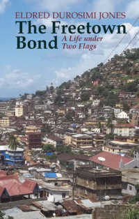 The Freetown Bond : A Life under Two Flags