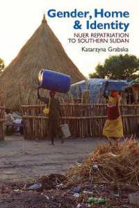 Gender, Home & Identity : Nuer Repatriation to Southern Sudan (Eastern Africa Series)