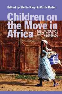 Children on the Move in Africa : Past and Present Experiences of Migration