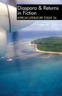 ALT 34 Diaspora & Returns in Fiction : African Literature Today (African Literature Today)