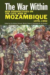 The War within : New Perspectives on the Civil War in Mozambique, 1976-1992