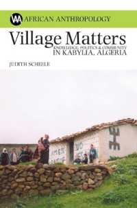 Village Matters : Knowledge, Politics and Community in Kabylia, Algeria (African Anthropology)
