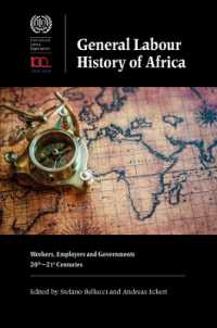 General Labour History of Africa : Workers, Employers and Governments, 20th-21st Centuries