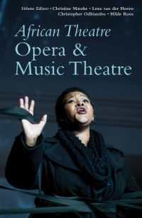 African Theatre 19 : Opera & Music Theatre (African Theatre)