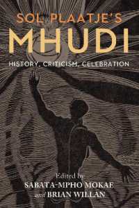 Sol Plaatje's Mhudi : History, criticism, celebration