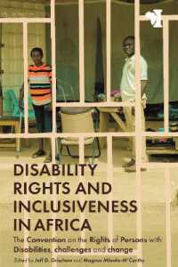 Disability Rights and Inclusiveness in Africa : The Convention on the Rights of Persons with Disabilities, challenges and change (African Issues)