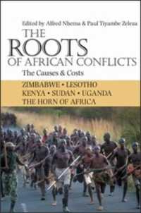 The Roots of African Conflicts : The Causes and Costs