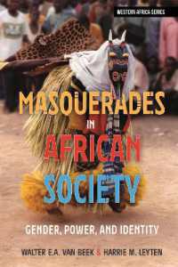 Masquerades in African Society : Gender, Power and Identity (Western Africa Series)
