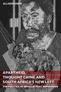 Apartheid, Thought Crime and South Africa's New Left : The Politics of Intellectual Repression