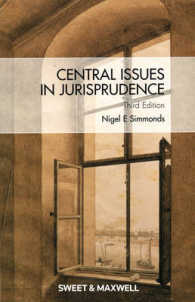 法律学の中心問題（第３版）<br>Central Issues in Jurisprudence : Justice, Law and Rights -- Paperback （3 Rev ed）
