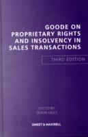 売買契約における所有権と支払不能（第３版）<br>Goode on Proprietary Rights and Insolvency in Sales Transactions -- Hardback （3 ed）