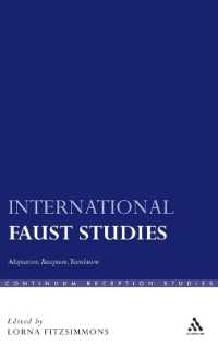 国際的ファウスト研究：脚色、受容、翻訳<br>International Faust Studies : Adaptation, Reception, Translation (Continuum Reception Studies)