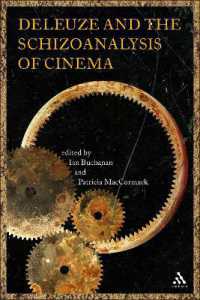 ドゥルーズとシネマの分裂症分析<br>Deleuze and the Schizoanalysis of Cinema (Schizoanalytic Applications)