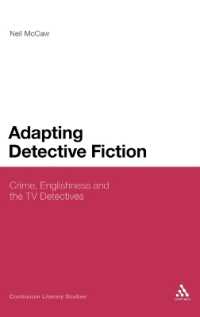 イギリス探偵小説のテレビ脚色<br>Adapting Detective Fiction : Crime, Englishness and the TV Detectives