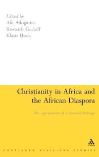 Christianity in Africa and the African Diaspora : The Appropriation of a Scattered Heritage
