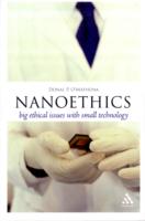 ナノ倫理学<br>Nanoethics : Big Ethical Issues with Small Technology (Think Now)