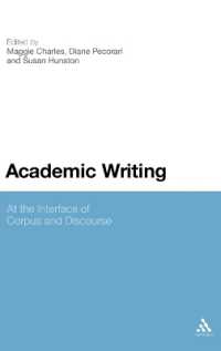 アカデミック・ライティング：コーパスとディスコースの接点<br>Academic Writing : At the Interface of Corpus and Discourse