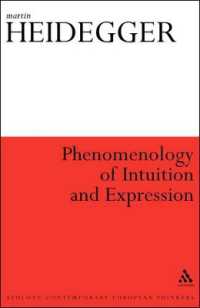 ハイデガー『直観と表現の表象学』（英訳）<br>Phenomenology of Intuition and Expression (Athlone Contemporary European Thinkers)