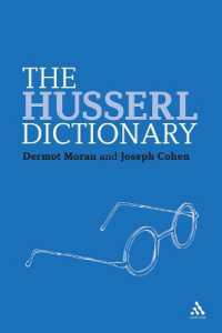 フッサール辞典<br>The Husserl Dictionary (Continuum Philosophy Dictionaries)