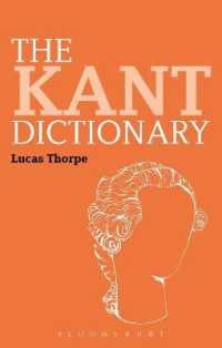 カント辞典<br>The Kant Dictionary (Bloomsbury Philosophy Dictionaries)