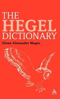 ヘーゲル辞典<br>The Hegel Dictionary (Continuum Philosophy Dictionaries)
