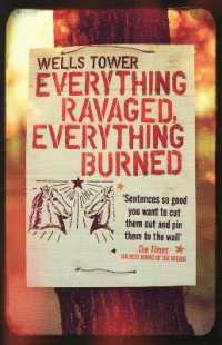 Everything Ravaged, Everything Burned