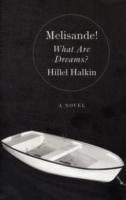 Melisande! What are Dreams? -- Hardback
