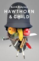 Hawthorn and Child -- Hardback