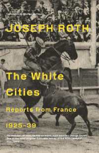 The White Cities : Reports from France 1925-1939