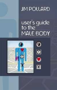 The User's Guide to the Male Body