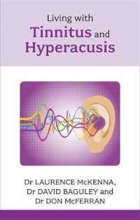 Living with Tinnitus and Hyperacusis (Overcoming Common Problems)