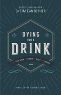 Dying for a Drink : Rethinking Your Relationship with Alcohol
