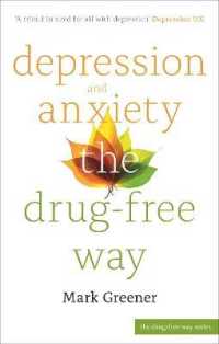 Depression and Anxiety the Drug-Free Way （2ND）